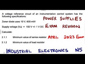 Industrial Electronics N5 Power Supplies April 2023 ‪@mathszoneafricanmotives‬ ‪@mathwithlightone‬