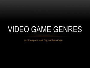 Video Game Genres - SlideServe