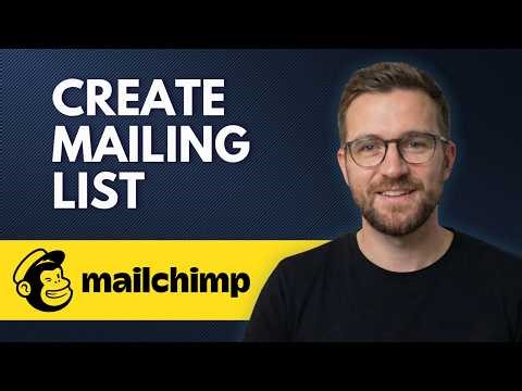How to Create a Mailing List in Mailchimp (Step By Step 2026)