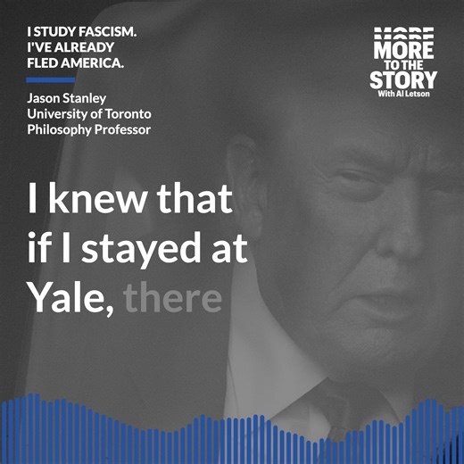 12K views · 258 reactions | On this week’s “More To The Story,” former Yale professor Jason Stanley has been taking a lot of heat for moving to Canada. Why? Because he studies fascism—and he believes it’s already arrived in the US.  Listen to the full episode here: https://bit.ly/47DIjhv | Mother Jones | Facebook