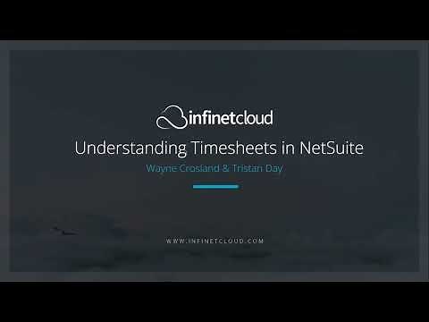 Understanding Timesheets in NetSuite