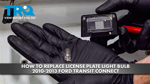 How to Replace License Plate Light Bulb 2010-2013 Ford Transit Connect