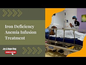 Iron Deficiency Anemia Infusion Treatment - 4 - 5 Hours Procedure