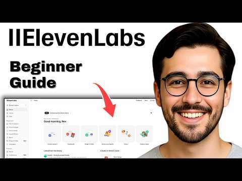 How to Use ElevenLabs | Beginner's Guide - Easy Guide (2026)