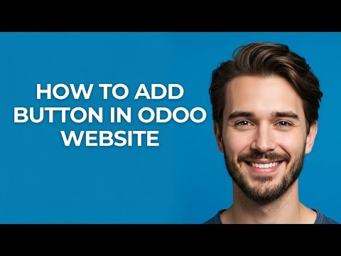 How To Add Button In Odoo Website - UPDATED!