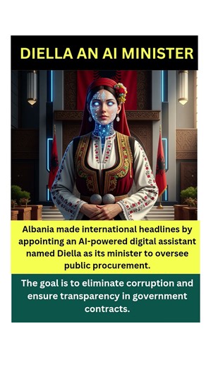 Albania appointed an Al-powered digital assistant named Diella as its minister to overseepublic.