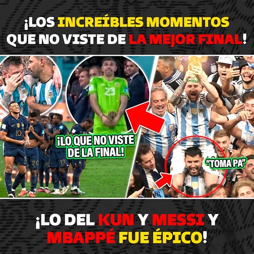 4.3M views · 126K reactions | Los increíbles MOMENTOS QUE NO VISTE de la mejor final! ¡Lo del KUN, MESSI y Mbappé fue ÉPICO!拾 #futbol #MundialQatar #Messi | La Gambeta | Facebook
