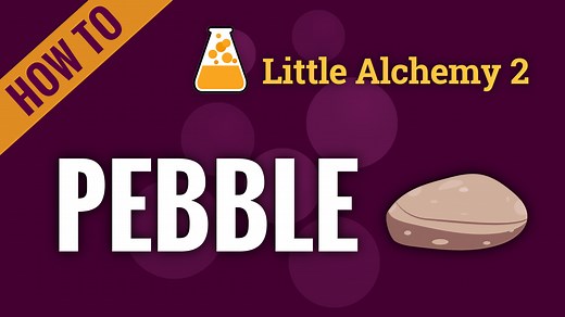 pebble - Little Alchemy 2 Cheats