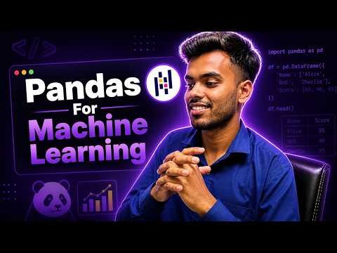 Master Pandas for Machine Learning 🔥 Step-by-Step