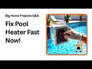 How to Fix a Broken Pool Heater Thermostat Fast