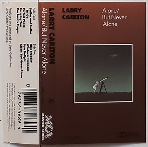 Larry Carlton - Alone/But Never Alone