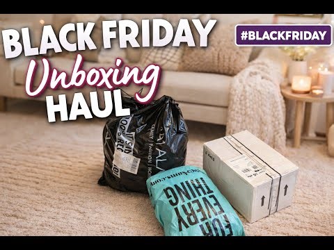 Black Friday Unboxing Haul | Cozy Lifestyle Vlog, Fashion, Mum Life #blackfriday2025