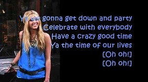 Hannah Montana Gonna Get This (feat. Iyaz)