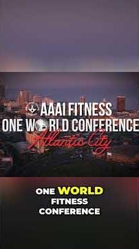 AAAI Fitness One World Fitness Conference Atlantic City