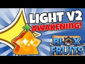 Light Fruit Awakening Guide! Grinding Fragments in Raids | Blox Fruits