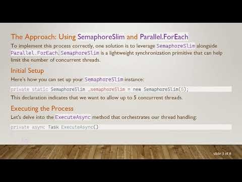Managing Concurrency in .NET: Utilizing SemaphoreSlim with Parallel.ForEach