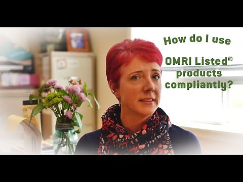 Understanding OMRI: How can I use OMRI Listed products compliantly?