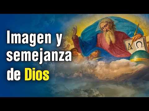 IMAGEN y SEMEJANZA de DIOS. #buenasnochesconmaria