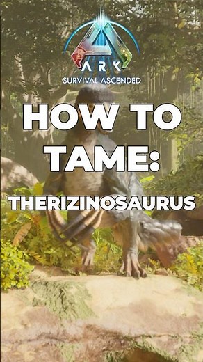 How to Tame a Therizinosaurus in Ark Survival Ascended #ark #arksurvivalevolved #turorial