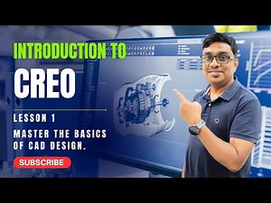 Lesson 1: Introduction to CREO - Beginner's Guide to CAD Design