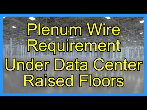 Plenum Wire Requirement Under Data Center Raised Floors