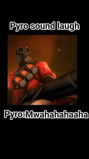 pyro laugh sound#fotress#fypシ