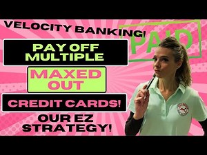 PAY OFF MULTIPLE Credit Cards FAST with Velocity Banking!!