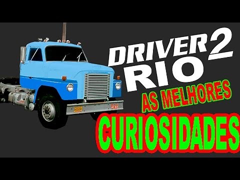 DRIVER 2, RIO AS MELHORES CURIOSIDADES