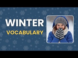 Winter Vocabulary in English | 21 Words with Pictures (Beginner)