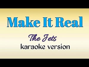 Make it Real _ song by the Jets (karaoke version)| king sing karaoke🎤