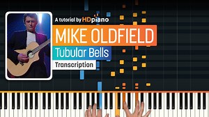 Play Tubular Bells on the Piano - HDpiano