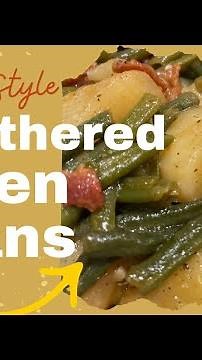 Southern Style Smothered Green Beans