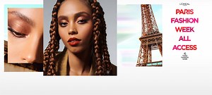 Paris Fashion Week | L'Oréal Paris