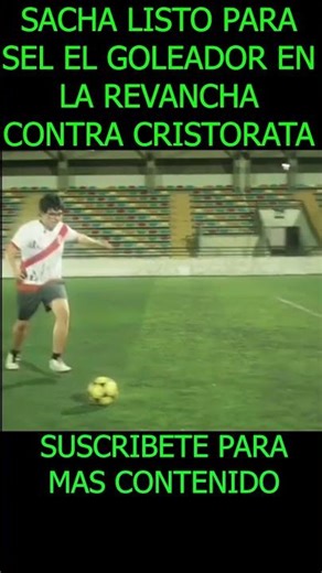 SACHA LISTO PARA SER GOLEADRREVANCHACONTRA CRISTORATA #sachauzumaki #parati #youtubeshorts #kickperu
