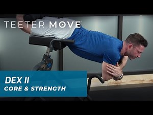 7 Min Core & Strength Exercises | DEX II | Teeter Move