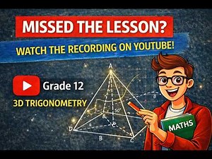 📐 Grade 12 Mathematics | Trigonometry: Three-Dimensional Problems
