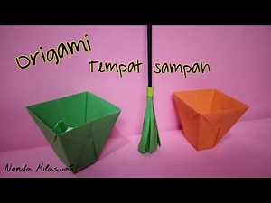 Cara Membuat Origami Tempat Sampah || How to Make Origami Trash Can