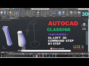 Loft Command | AutoCAD 3D Loft Tutorial | 3D Model Loft Command | AutoCAD 3D Class 68