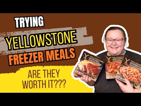 Yellowstone Freezer Meals || Trying Them So You Don’t Have To || Are They Worth It??