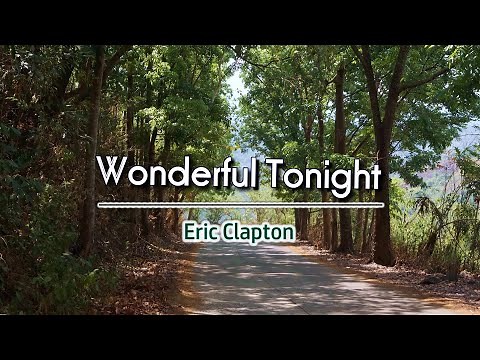Wonderful Tonight - KARAOKE VERSION - as popularized by Eric Clapton