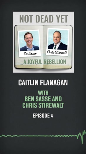 Caitlin Flanagan | Not Dead Yet