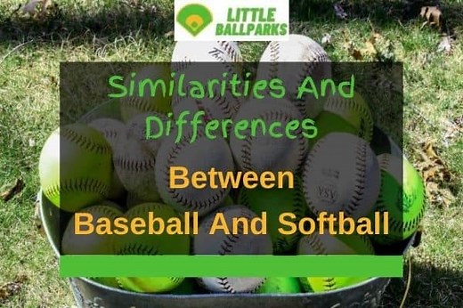 9 Similarities And Differences Between Softball And Baseball | Little Ballparks