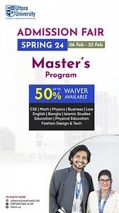Admission Fair 24! Spring 2024 Admissions are now open for the Master's Programs at Uttara University. CSE | Maths | Physics | Business | English | Bangla | Fashion Design & Technology | Physical Edu | Education | Islamic Studies | Law. Enroll today to receive exclusive waiver offers and gifts upon admission. For details, visit our official website: https://uttarauniversity.edu.bd/tuition-fees/ Inbox us or Call us: 01872607360-69 Address and Google Maps: Plot 5, Dhour Road, Turag, Uttara, Dhaka 