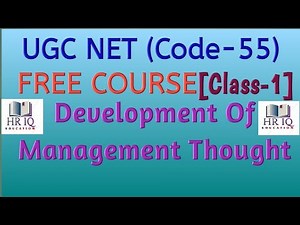 Development Of Management Thought | Part-1 | UGC NET Code-55 | Scientific Mgt | Fayol's 14Principles