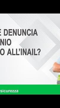 Come fare denuncia di infortunio sul lavoro all’inail?
