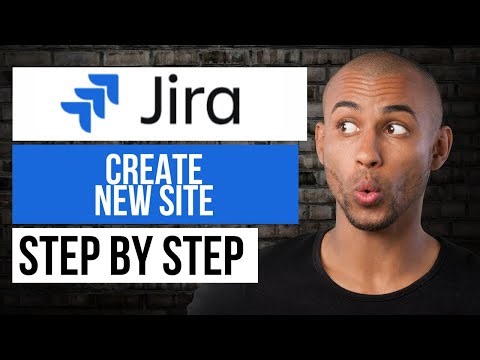 How to Create New Jira Site — Step by Step Jira Tutorial