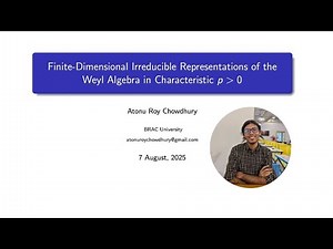 Finite-Dimensional Irreducible Representations of the Weyl Algebra | Atonu Roy Chowdhury (BracU)