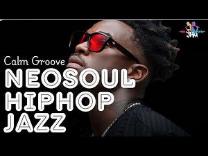 Best hip hop jazz instrumental playlist • Smooth Neo soul Hip Hop Jazz instrumental Beats