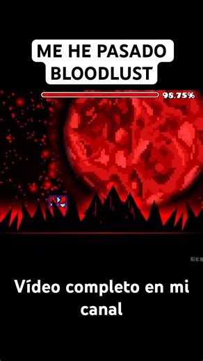 ME HE PASADO BLOODLUST (NEW HARDEST) #geometrydash