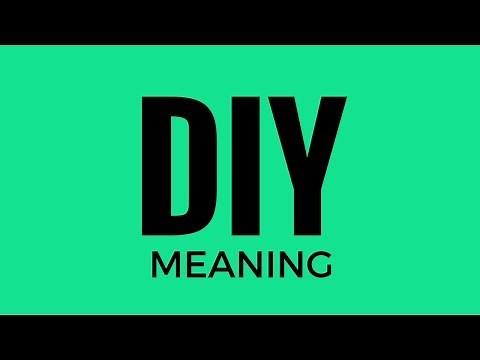 DIY Meaning